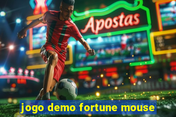 jogo demo fortune mouse